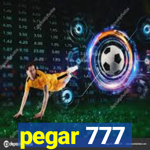 pegar 777